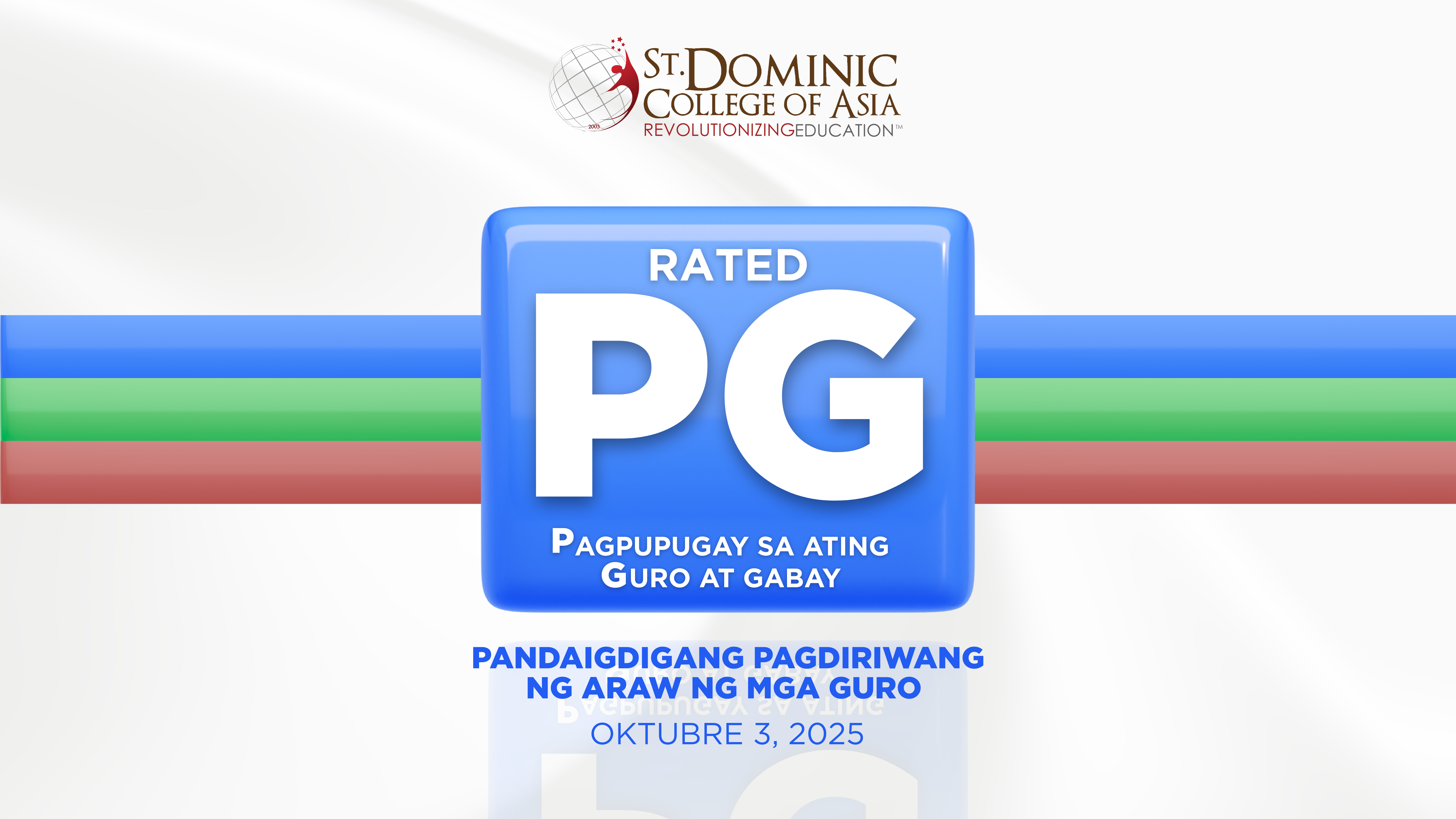 Pagpupugay sa Ating Guro at Gabay