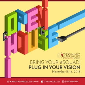 Open House is a great destination for students thinking about choosing the right course in college. Through interactive and immersive activities, students can discover what's possible at St. Dominic College of Asia.